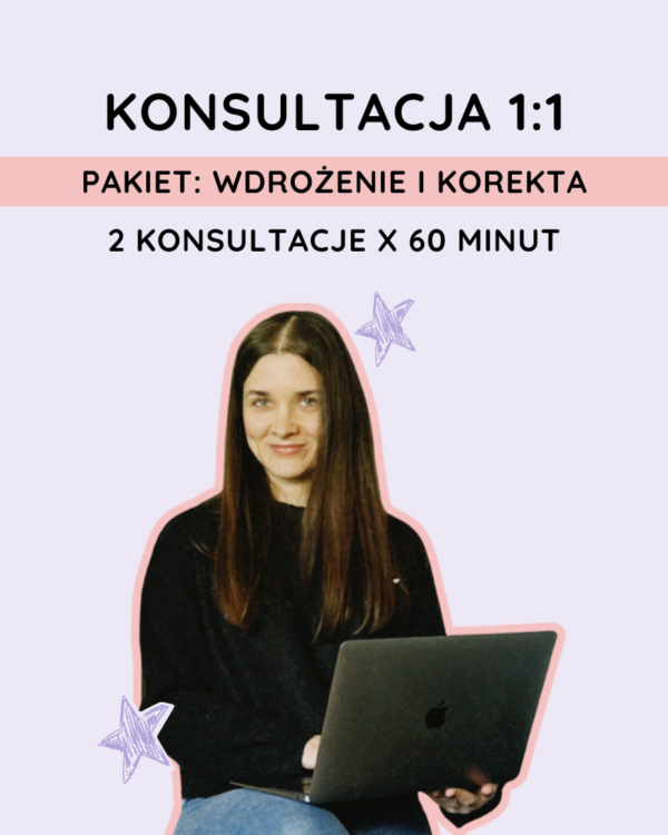 Konsultacja 1:1 - Pakiet: Wdrożenie i korekta (2x60 minut)